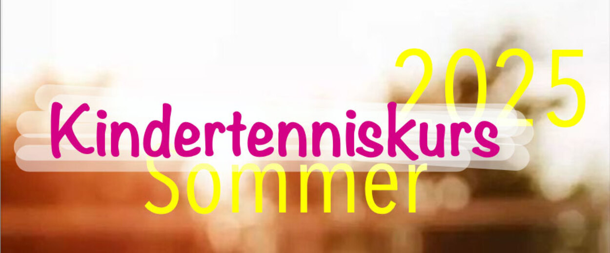 Kinder-Tenniskurs startet am 7. Juli